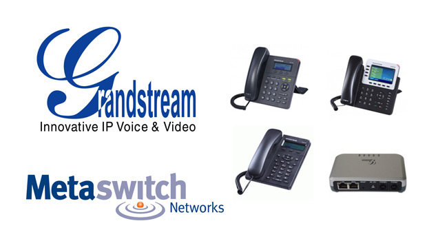 Metaswitch Certifies Grandstream IP Phones, Gateways and ATAs for Hosted UC Solutions