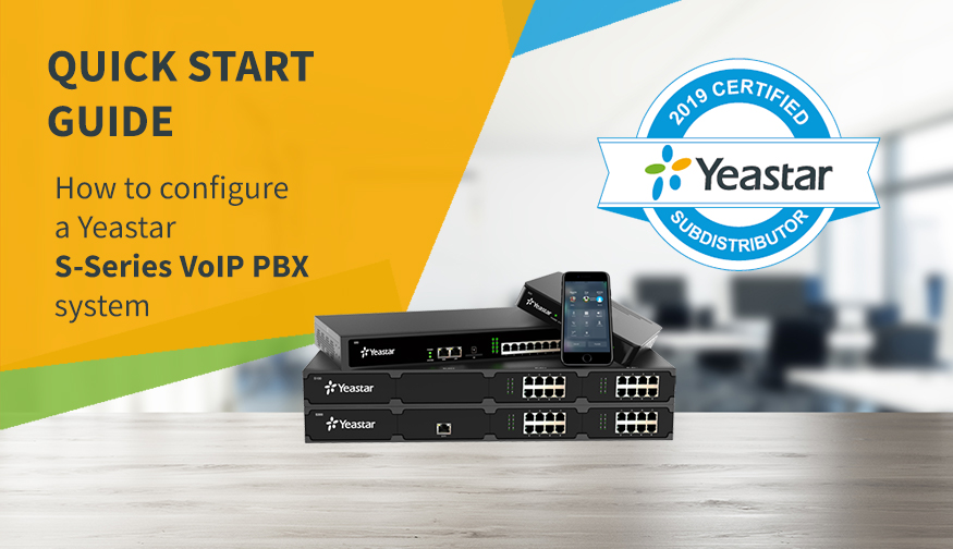 How to configure a Yeastar S-Series VoIP PBX system