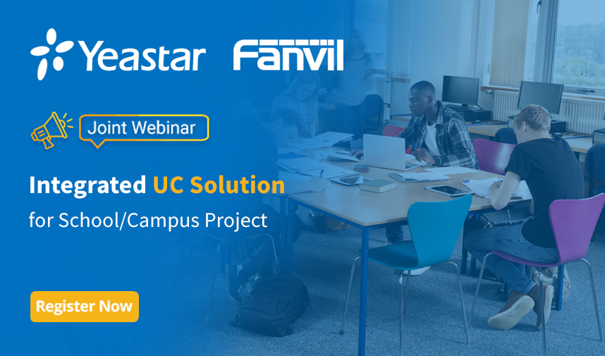Yeastar & Fanvil Integrated Unified Communications Solution for School Project