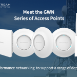 Getting to know the Grandstream GWN Series of Access Points