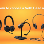 How to choose a VoIP Headset